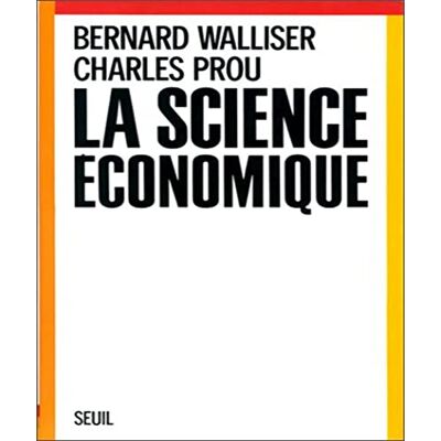 Walliser La science économique - Publicité Walliser La science économique - Publicité
