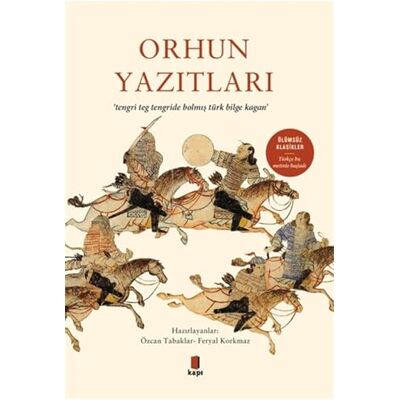 Kolektif Orhun Yazıtları: “Tengri teg tengride bolmış türk bilge kagan” - Publicité Kolektif Orhun Yazıtları: “Tengri teg tengride bolmış türk bilge kagan” - Publicité