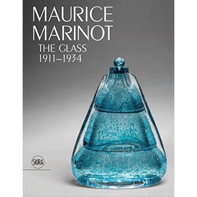 Collectif Maurice Marinot The Glass 1911-1934 - Publicité Collectif Maurice Marinot The Glass 1911-1934 - Publicité