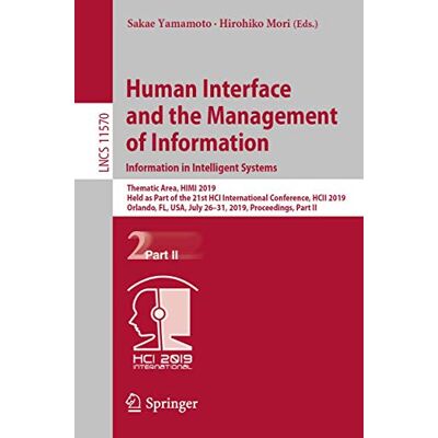 Human Interface and the Management of Information. Information in Intelligent Systems - Publicité Human Interface and the Management of Information. Information in Intelligent Systems - Publicité