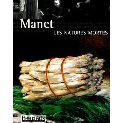 Collectif Manet. Les Natures Mortes - Publicité Collectif Manet. Les Natures Mortes - Publicité