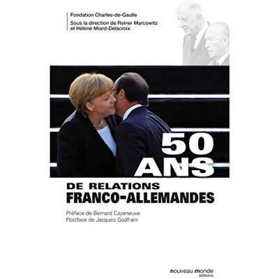 Collectif 50 ans de relations franco-allemandes - Publicité Collectif 50 ans de relations franco-allemandes - Publicité