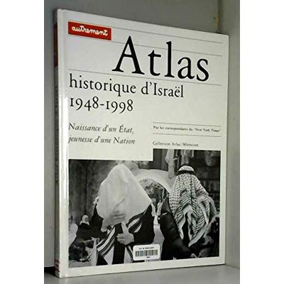 Correspondants du New York Times Atlas Historique D'israel 1948-1998, Naissance D'un Etat, Jeunesse D'une Nation - Publicité Correspondants du New York Times Atlas Historique D'israel 1948-1998, Naissance D'un Etat, Jeunesse D'une Nation - Publicité