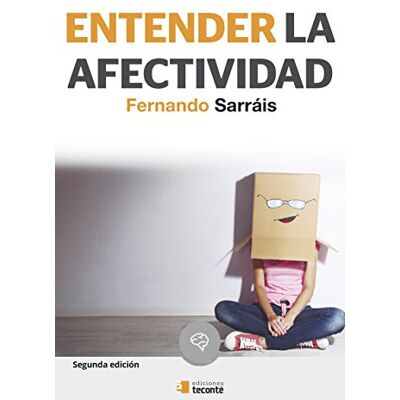 Sarráis Oteo, Fernando Entender la afectividad - Publicité Sarráis Oteo, Fernando Entender la afectividad - Publicité
