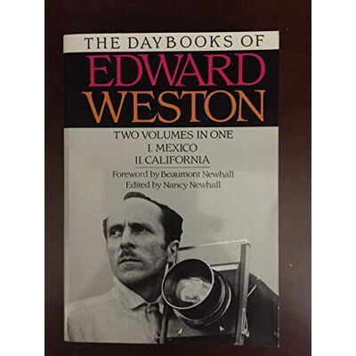 Aperture The Daybooks of Edward Weston: Mexico California - Publicité Aperture The Daybooks of Edward Weston: Mexico California - Publicité