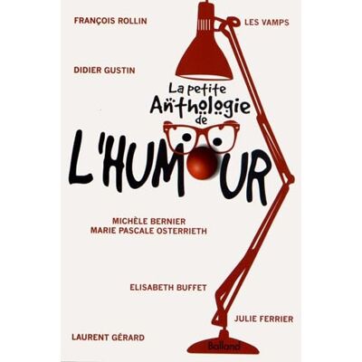 Rollin, François La petite anthologie de l humour - Publicité Rollin, François La petite anthologie de l humour - Publicité