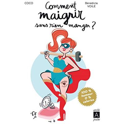 Coco Comment maigrir sans rien manger ? - Publicité Coco Comment maigrir sans rien manger ? - Publicité