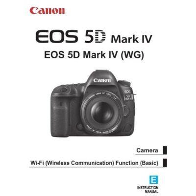 Canon EOS 5D Mark IV Instruction Manual - Publicité Canon EOS 5D Mark IV Instruction Manual - Publicité