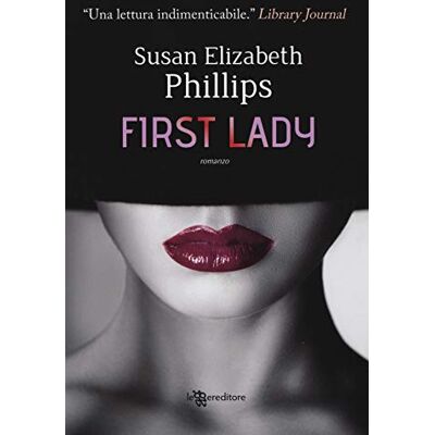 Phillips, Susan Elizabeth First lady - Publicité Phillips, Susan Elizabeth First lady - Publicité