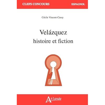 Vincent-Cassy, Cécile Velázquez : histoire et fiction - Publicité Vincent-Cassy, Cécile Velázquez : histoire et fiction - Publicité
