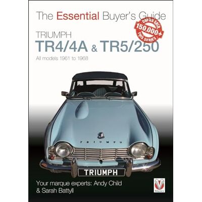 Child, Andy Triumph TR4/4A & TR5/250 All Models 1961 to 1968 - Publicité Child, Andy Triumph TR4/4A & TR5/250 All Models 1961 to 1968 - Publicité