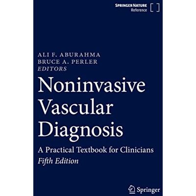 Noninvasive Vascular Diagnosis: A Practical Textbook for Clinicians - Publicité Noninvasive Vascular Diagnosis: A Practical Textbook for Clinicians - Publicité