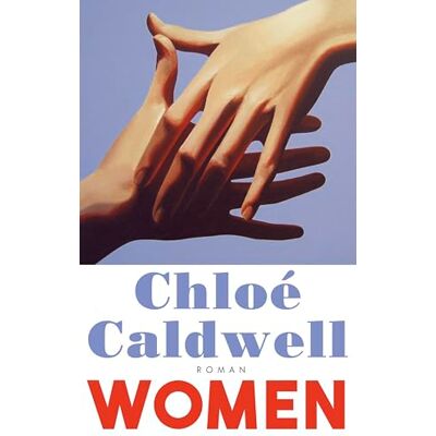 Caldwell, Chloé Women: Roman. 'Ein Klassiker der queeren Literatur' MICHELLE TEA - Publicité Caldwell, Chloé Women: Roman. 'Ein Klassiker der queeren Literatur' MICHELLE TEA - Publicité