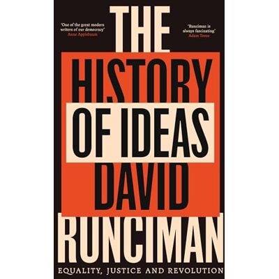Runciman, David The History of Ideas: Equality, Justice and Revolution - Publicité Runciman, David The History of Ideas: Equality, Justice and Revolution - Publicité