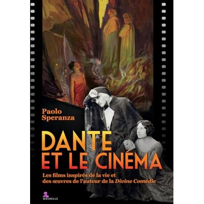 Speranza, Paolo Dante et le cinéma: Les films inspirés de la vie et des oeuvres de let#8217;auteur de la "Divine Comédie - Publicité Speranza, Paolo Dante et le cinéma: Les films inspirés de la vie et des oeuvres de let#8217;auteur de la "Divine Comédie - Publicité