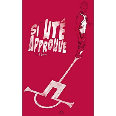Flush Si ute approuve 1 : 111 jours - Publicité Flush Si ute approuve 1 : 111 jours - Publicité