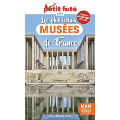 Auzias, Dominique Guide des plus beaux musées de France 2024 Petit Futé - Publicité Auzias, Dominique Guide des plus beaux musées de France 2024 Petit Futé - Publicité
