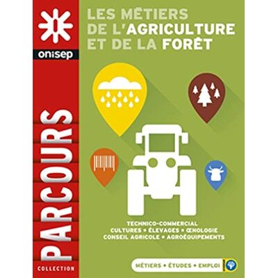 Collectif LES METIERS DE L'AGRICULTURE ET DE LA FORET - Publicité Collectif LES METIERS DE L'AGRICULTURE ET DE LA FORET - Publicité