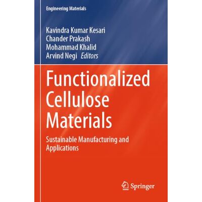 Functionalized Cellulose Materials: Sustainable Manufacturing and Applications - Publicité Functionalized Cellulose Materials: Sustainable Manufacturing and Applications - Publicité