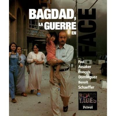 COLLECTIF BAGDAD LA GUERRE EN FACE - Publicité COLLECTIF BAGDAD LA GUERRE EN FACE - Publicité