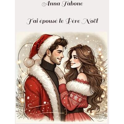Tabone, Anna J'ai épousé le Père Noël - Publicité Tabone, Anna J'ai épousé le Père Noël - Publicité