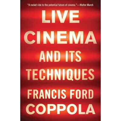 Coppola, Francis Ford Live Cinema and Its Techniques - Publicité Coppola, Francis Ford Live Cinema and Its Techniques - Publicité