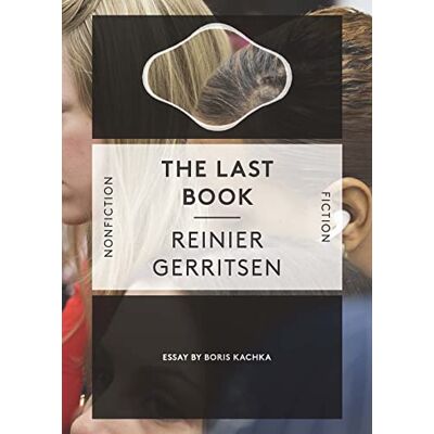 Gerritsen, Reinier Reinier Gerritsen The Last Book /anglais - Publicité Gerritsen, Reinier Reinier Gerritsen The Last Book /anglais - Publicité