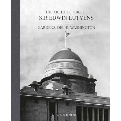 Butler/stewart/husse The Architecture of Sir Edwin Lutyens Vol. 2 : Gardens, Delhi, Washington /anglais - Publicité Butler/stewart/husse The Architecture of Sir Edwin Lutyens Vol. 2 : Gardens, Delhi, Washington /anglais - Publicité