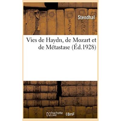 Stendhal Vies de Haydn, de Mozart et de Métastase - Publicité Stendhal Vies de Haydn, de Mozart et de Métastase - Publicité