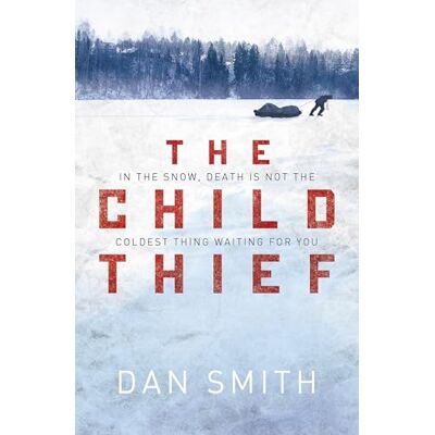 Smith, Dan The Child Thief - Publicité Smith, Dan The Child Thief - Publicité