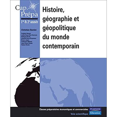BARDOT, Christian HISTOIRE, GEOGRAPHIE, GEOPOLITIQUE DU MONDE CONTEMPORAIN - Publicité BARDOT, Christian HISTOIRE, GEOGRAPHIE, GEOPOLITIQUE DU MONDE CONTEMPORAIN - Publicité