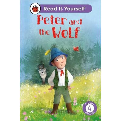 Ladybird Peter and the Wolf: Read It Yourself Level 4 Fluent Reader - Publicité Ladybird Peter and the Wolf: Read It Yourself Level 4 Fluent Reader - Publicité
