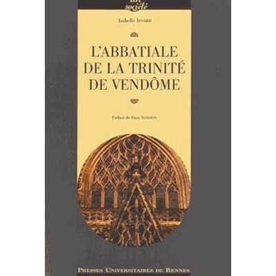 PUR ABBATIALE DE LA TRINITE DE VENDOME - Publicité PUR ABBATIALE DE LA TRINITE DE VENDOME - Publicité