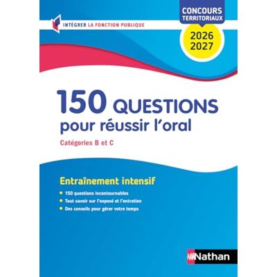 Tatat, Céline 150 QUESTIONS pour réussir l'oral Concours territoriaux B et C Edition 2026-2027 - Publicité Tatat, Céline 150 QUESTIONS pour réussir l'oral Concours territoriaux B et C Edition 2026-2027 - Publicité