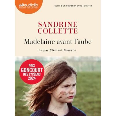 Collette, Sandrine Madelaine avant l'aube: Livre audio 1 CD MP3 Suivi d'un entretien avec l'autrice - Publicité Collette, Sandrine Madelaine avant l'aube: Livre audio 1 CD MP3 Suivi d'un entretien avec l'autrice - Publicité