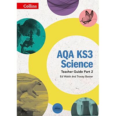Walsh, Ed Aqa Ks3 Science Aqa Ks3 Science Teacher Guide Part 2 - Publicité Walsh, Ed Aqa Ks3 Science Aqa Ks3 Science Teacher Guide Part 2 - Publicité