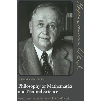 Weyl, Hermann Philosophy of Mathematics and Natural Science - Publicité Weyl, Hermann Philosophy of Mathematics and Natural Science - Publicité