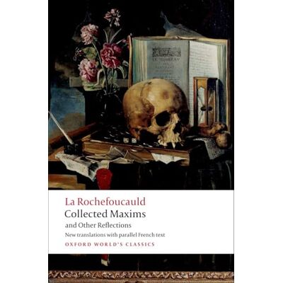 Rochefoucauld, La Collected maxims and other reflections - Publicité Rochefoucauld, La Collected maxims and other reflections - Publicité