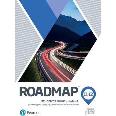 Pearson Education Roadmap C1/C2 Student's Book & Interactive eBook with Digital Resources & App - Publicité Pearson Education Roadmap C1/C2 Student's Book & Interactive eBook with Digital Resources & App - Publicité