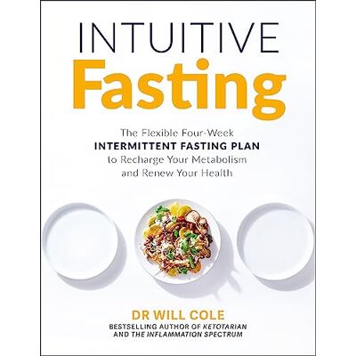 Cole, Dr Will Intuitive Fasting: The New York Times Bestseller - Publicité Cole, Dr Will Intuitive Fasting: The New York Times Bestseller - Publicité