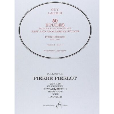 Lacour, Guy 50 Etudes Faciles et Progressives Volume 1 Hautbois - Publicité Lacour, Guy 50 Etudes Faciles et Progressives Volume 1 Hautbois - Publicité