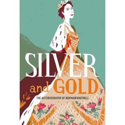Silver and Gold : The Autobiography of Norman Hartnell - Publicité Silver and Gold : The Autobiography of Norman Hartnell - Publicité