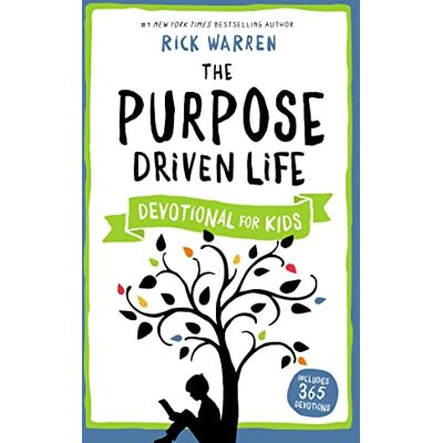 Warren, Rick The Purpose Driven Life Devotional for Kids - Publicité Warren, Rick The Purpose Driven Life Devotional for Kids - Publicité