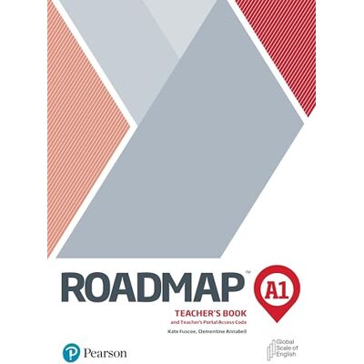 Annabell, Clementine Fuscoe, Kate Roadmap A1 Teacher's Book with Teacher's Portal Access Code - Publicité Annabell, Clementine Fuscoe, Kate Roadmap A1 Teacher's Book with Teacher's Portal Access Code - Publicité