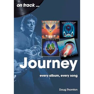 Thornton, Doug Journey: Every Album, Every Song - Publicité Thornton, Doug Journey: Every Album, Every Song - Publicité