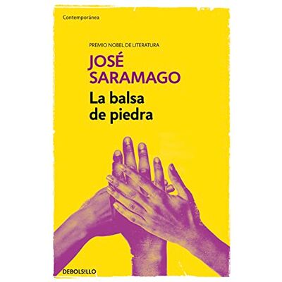 Saramago, José La balsa de piedra / The Stone Raft - Publicité Saramago, José La balsa de piedra / The Stone Raft - Publicité