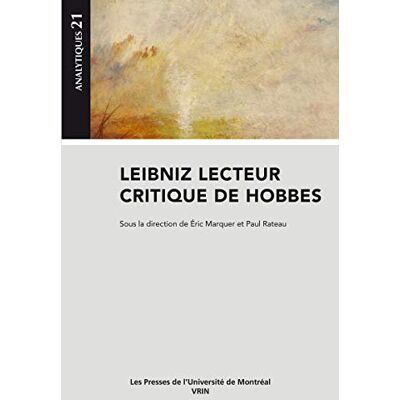 Collectif Leibniz lecteur critique de Hobbes - Publicité Collectif Leibniz lecteur critique de Hobbes - Publicité