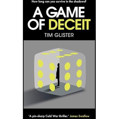 Glister, Tim A Game of Deceit: A Richard Knox Spy Thriller - Publicité Glister, Tim A Game of Deceit: A Richard Knox Spy Thriller - Publicité