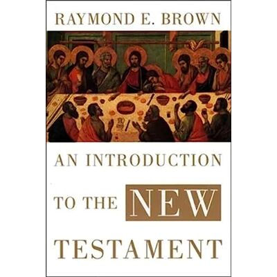 Brown, Raymond E. An Introduction to the New Testament - Publicité Brown, Raymond E. An Introduction to the New Testament - Publicité