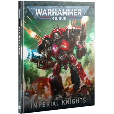 Games Workshop Warhammer 40K Chevaliers impériaux Codex 2025 - Publicité Games Workshop Warhammer 40K Chevaliers impériaux Codex 2025 - Publicité